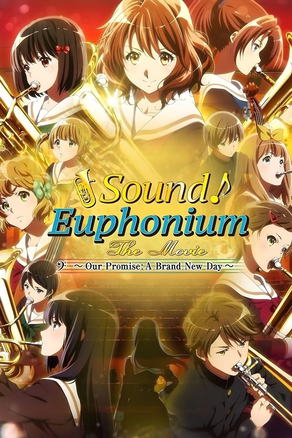 Sound! Euphonium the Movie – Our Promise: A Brand New Day