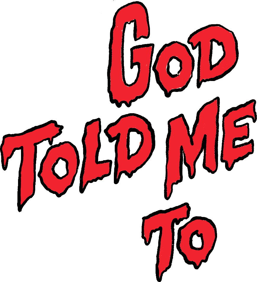 God Told Me To logo