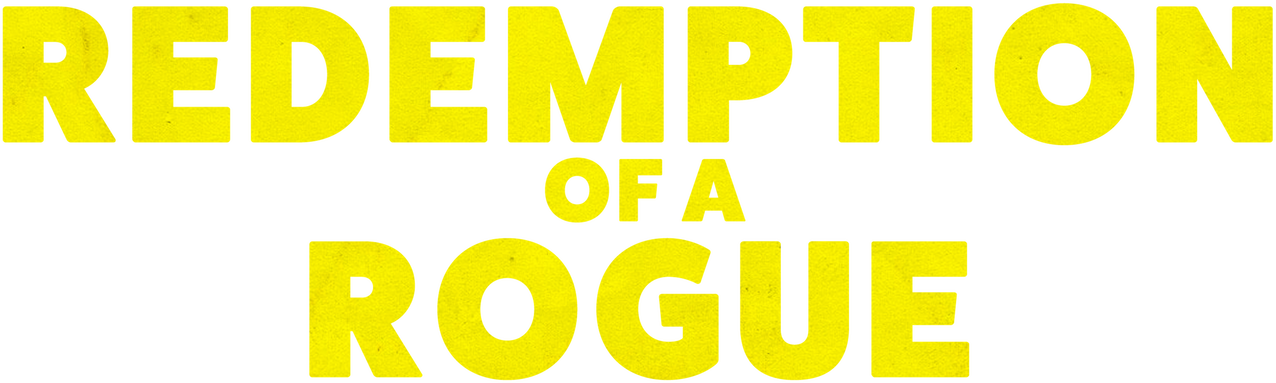Redemption of a Rogue