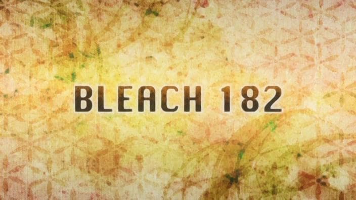 Bleach Staffel 1 :Folge 182 