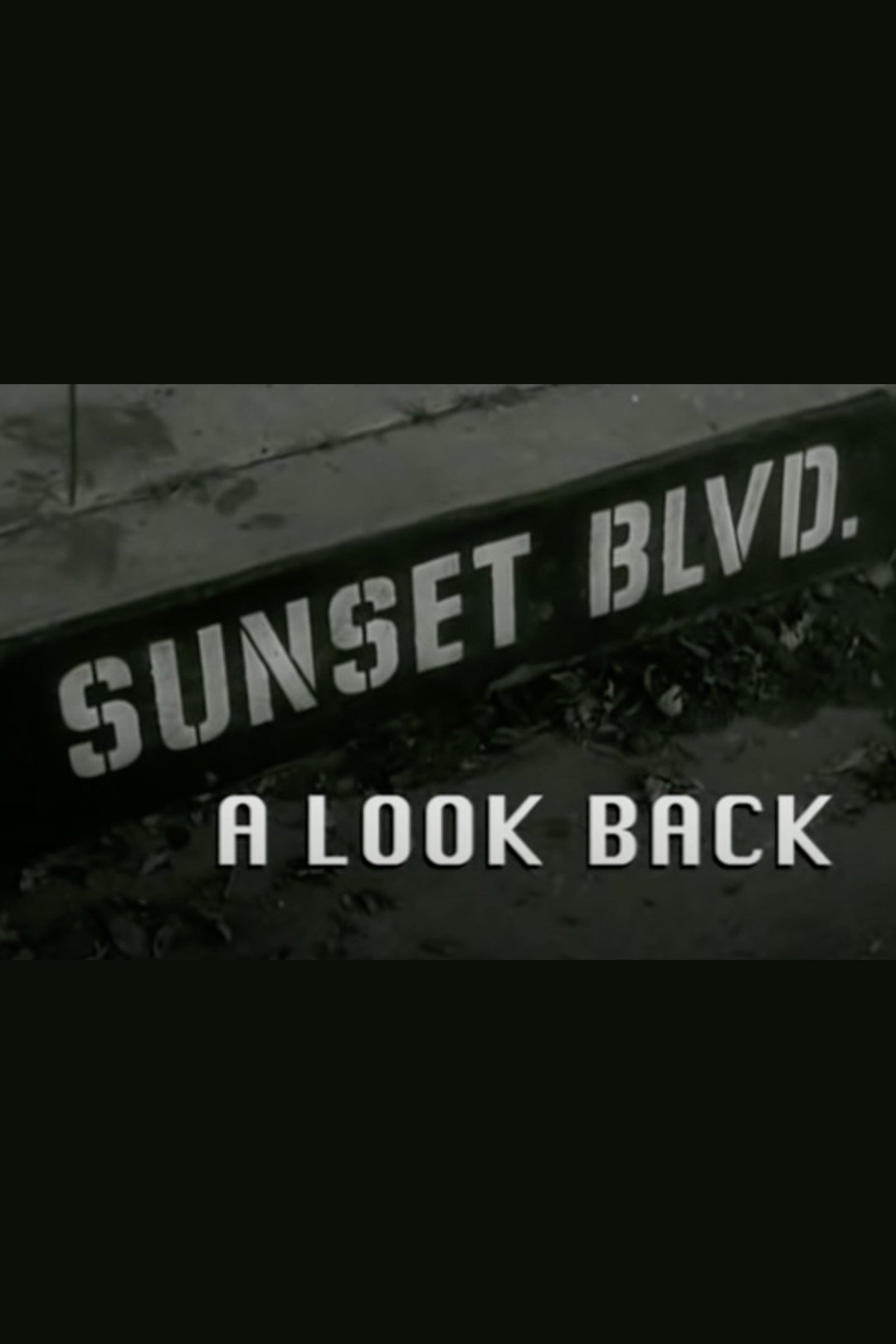 Sunset Boulevard: A Look Back