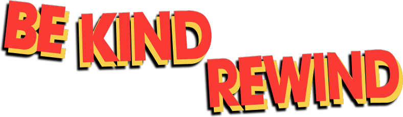 Be Kind Rewind Logo