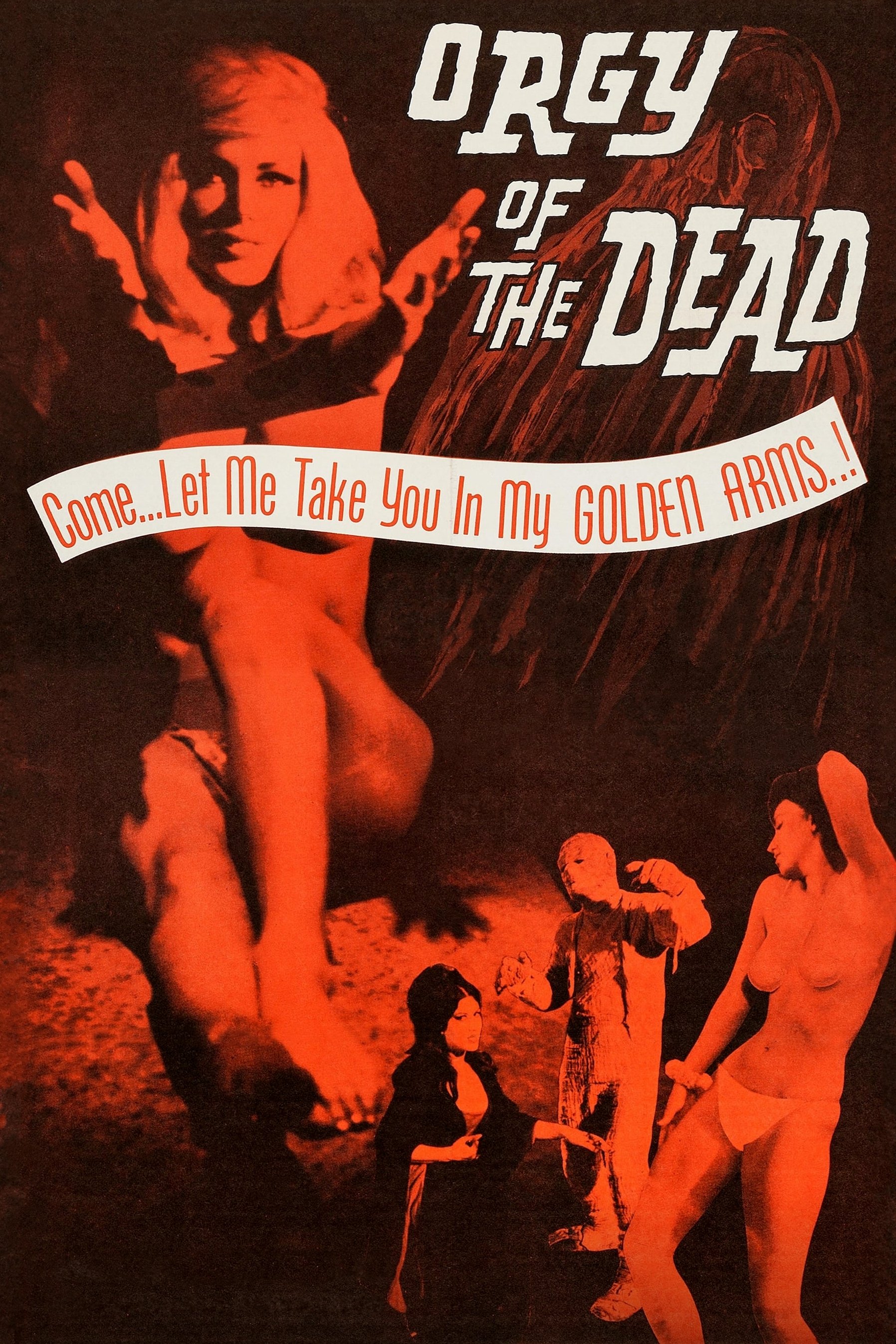 Orgy of the Dead