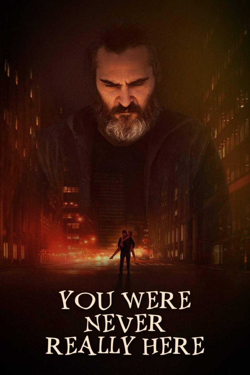 You Were Never Really Here