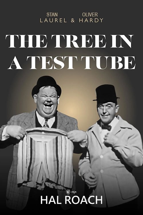 EN - The Tree In A Test Tube (1941) LAUREL AND HARDY
