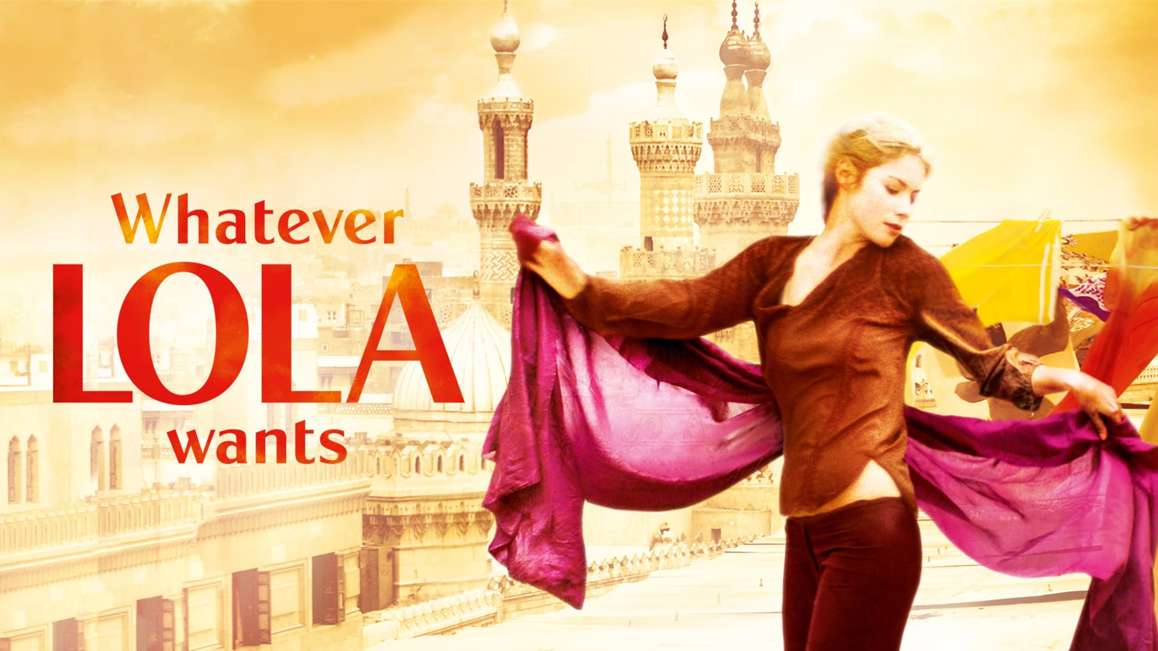 Whatever Lola wants (2007)