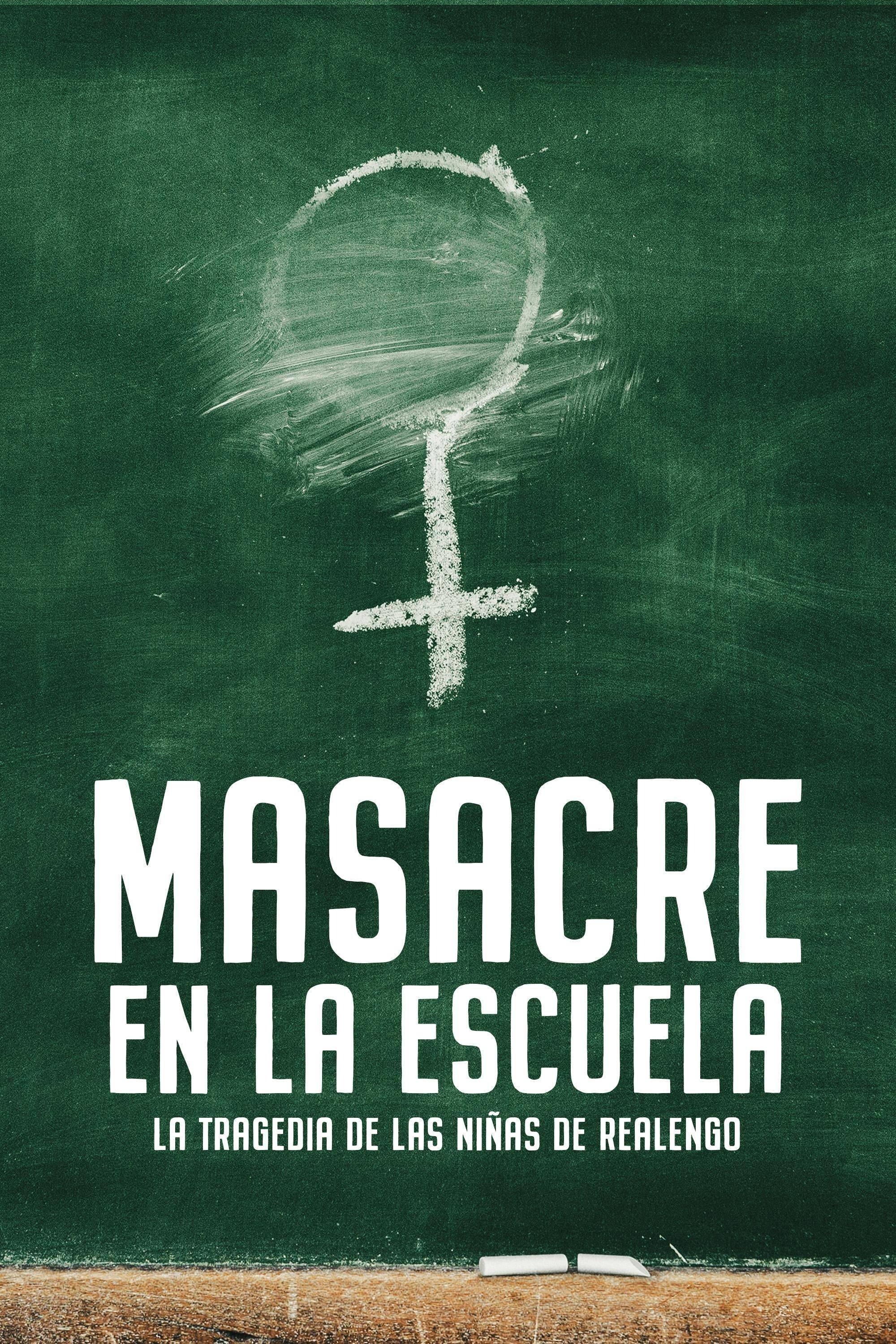 Masacre en la Escuela - La Tragedia de las Niñas de Realengo