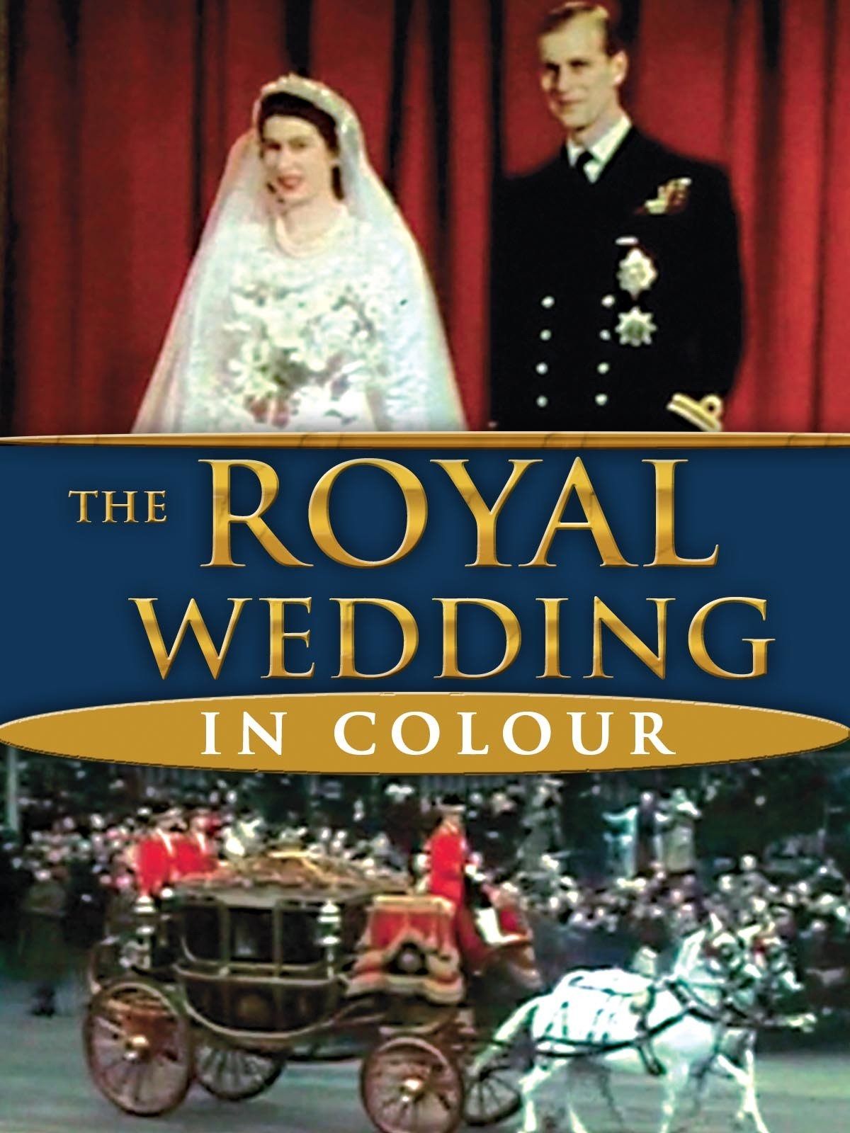 The Royal Wedding In Colour on FREECABLE TV