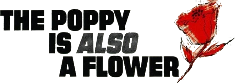 The Poppy Is Also a Flower