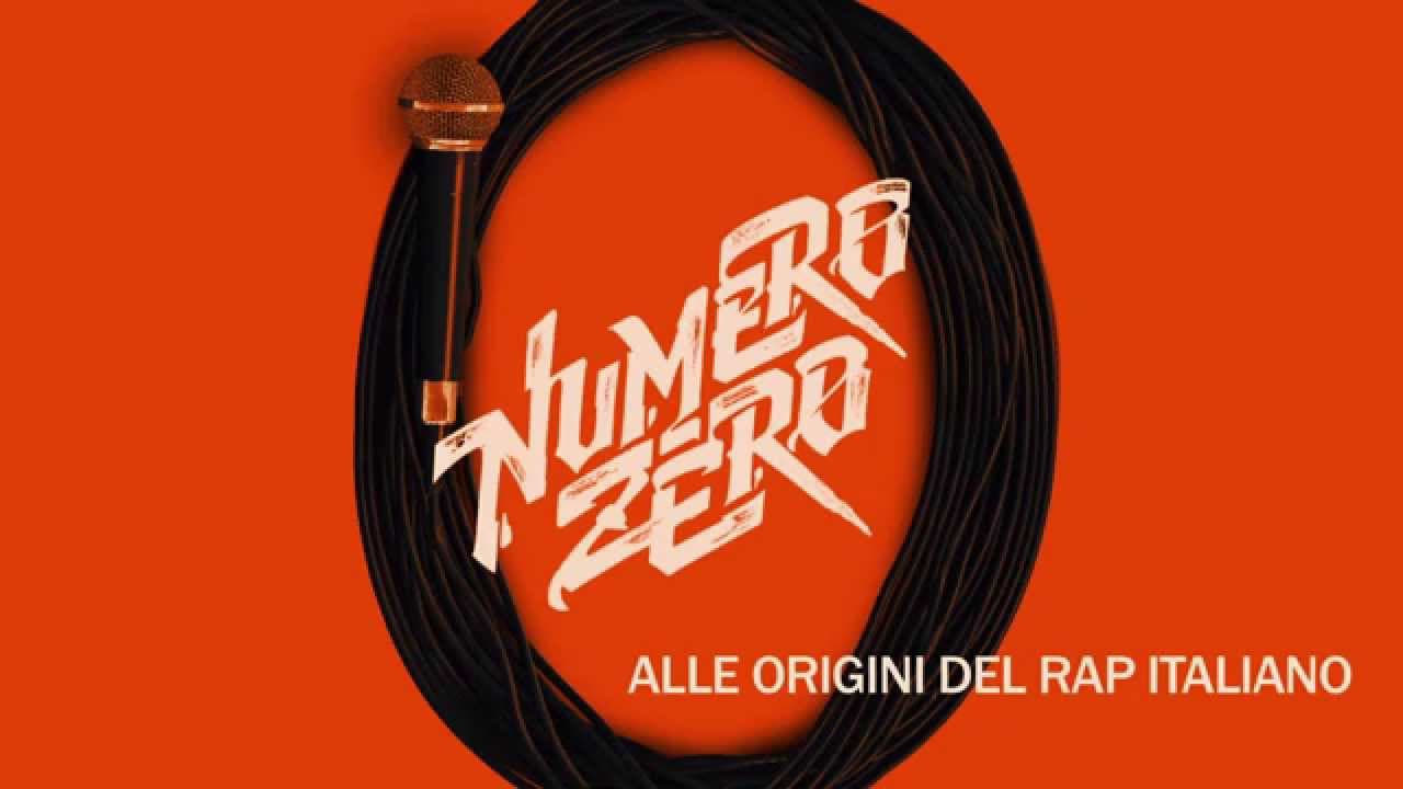 Numero Zero: The Roots of Italian Rap