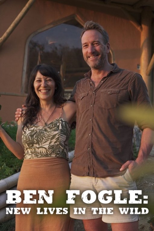Ben Fogle: New Lives In The Wild - Season 18