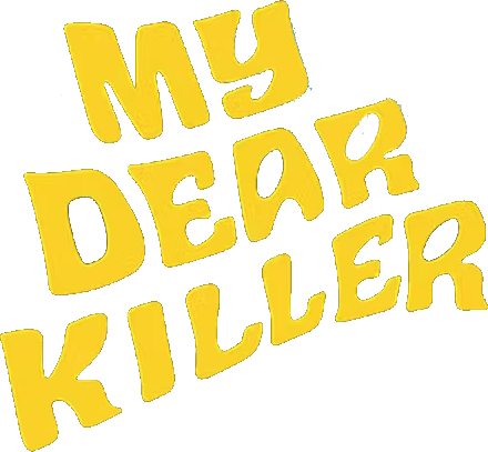 My Dear Killer