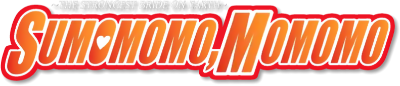 Sumomomo Momomo: Chijou Saikyou no Yome