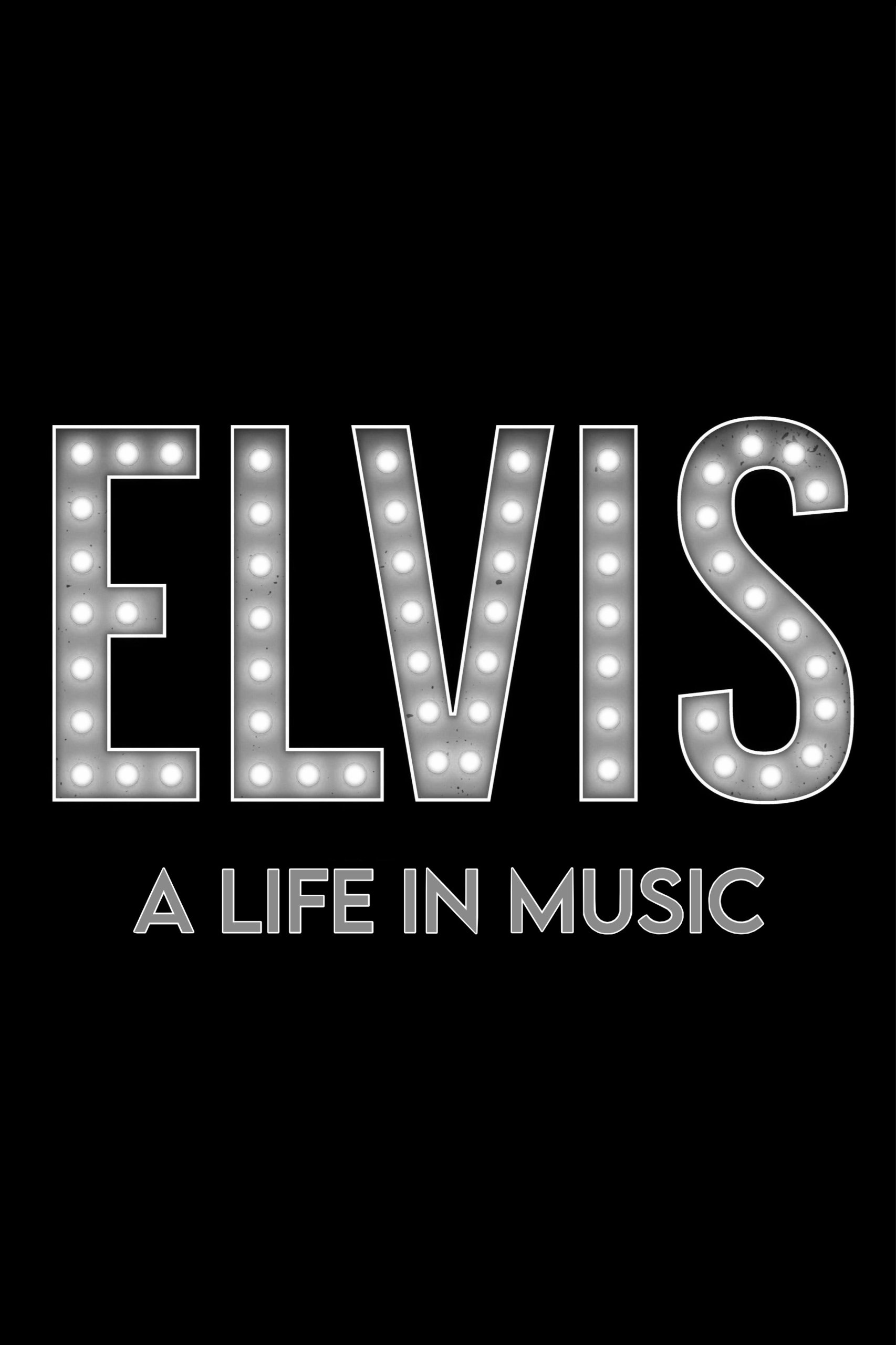 poster movie Elvis: A Life in Music