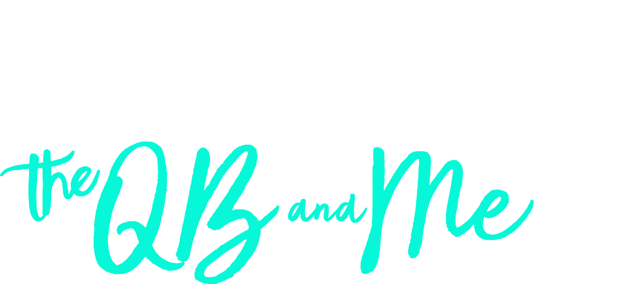 Sidelined: The QB and Me