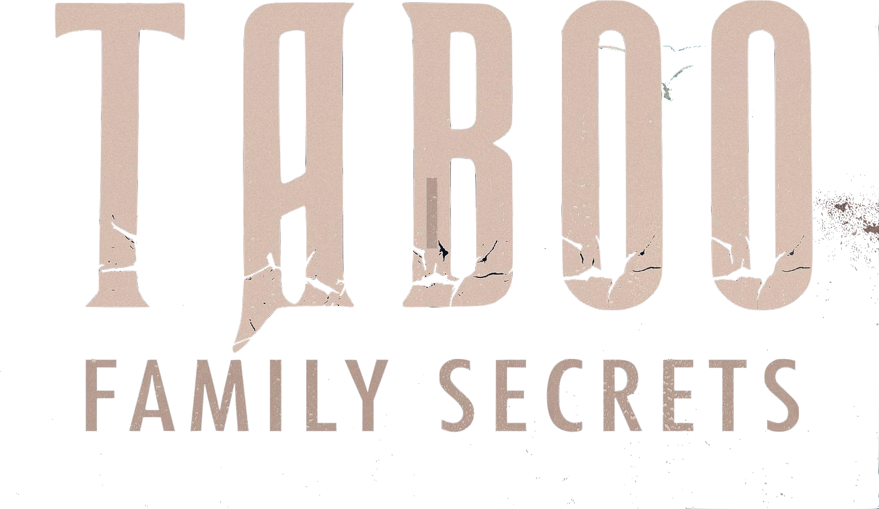 Taboo: Family Secrets