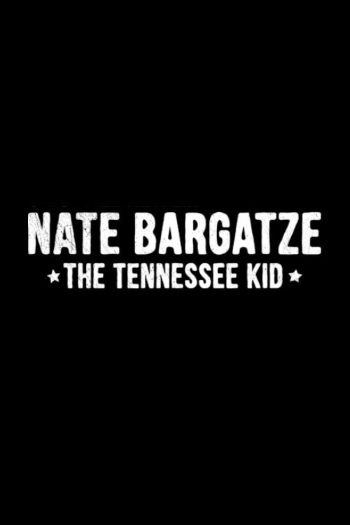 Nate Bargatze: The Tennessee Kid