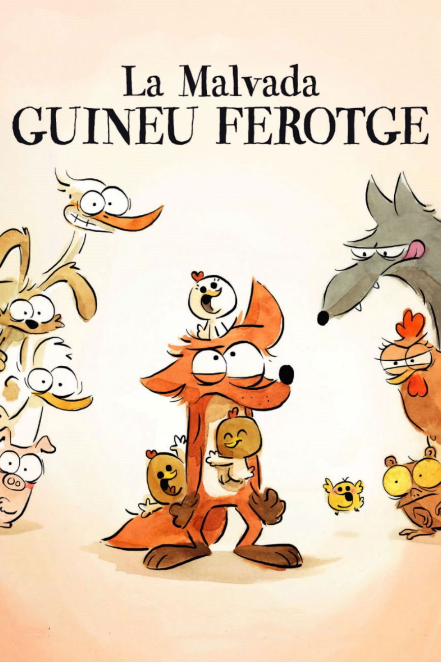 La malvada guineu ferotge