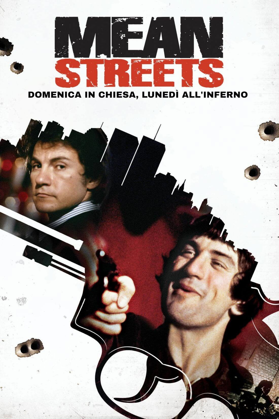 Mean Streets - Domenica in chiesa, lunedì all'inferno