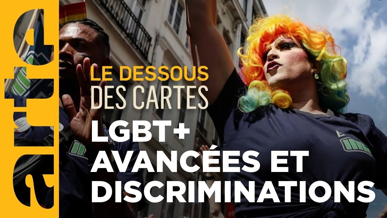 Le Dessous des cartes - LGBT+ : tour du monde des discriminations
