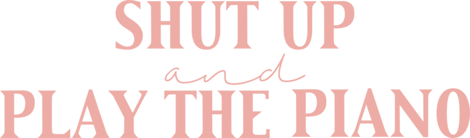 Shut Up and Play the Piano Logo