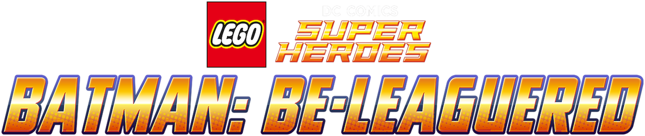 LEGO DC Comics Super Heroes: Batman Be-Leaguered