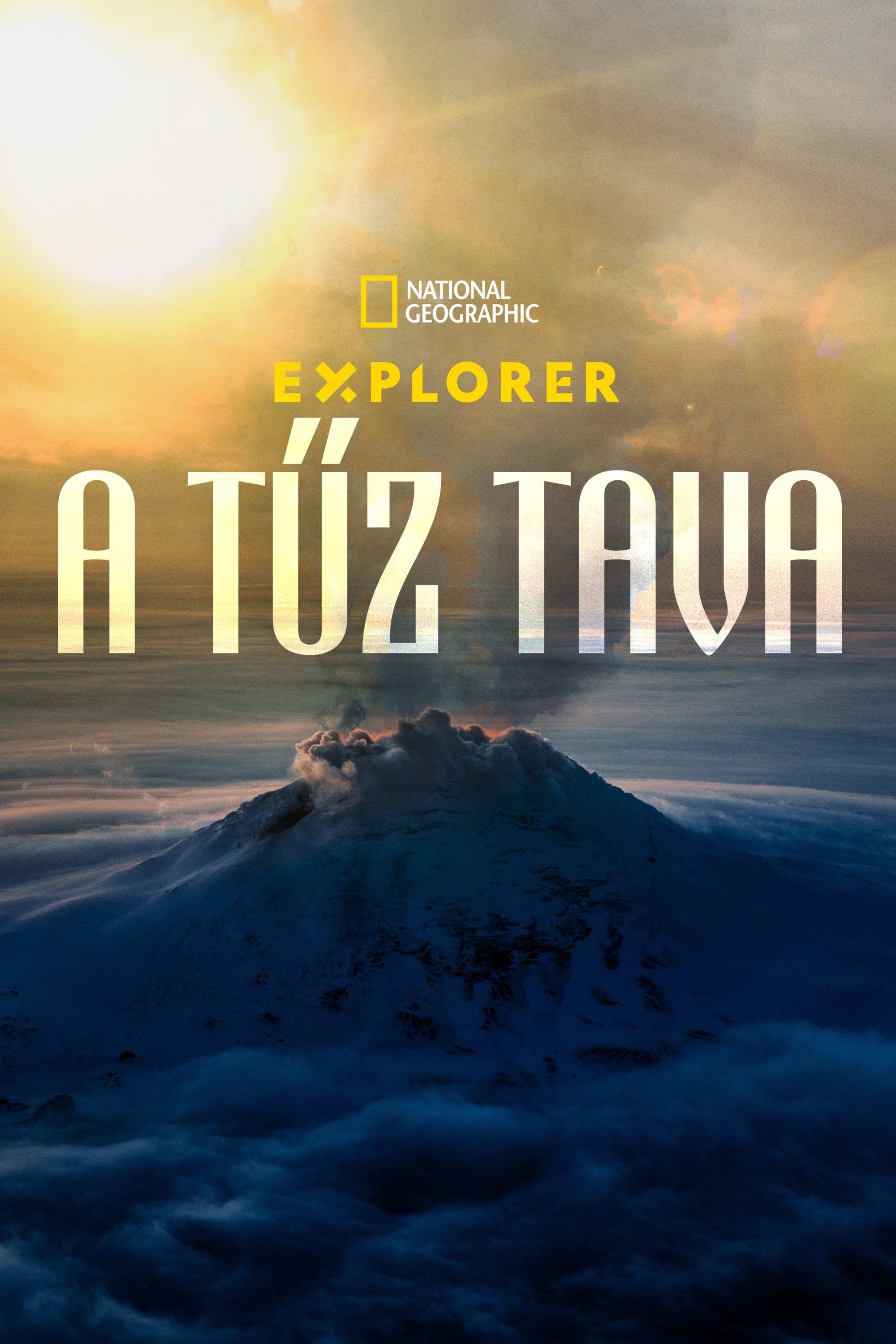 Explorer: A tűz tava