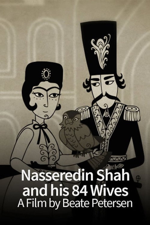Nasseredin Shah and His 84 Wives Poster
