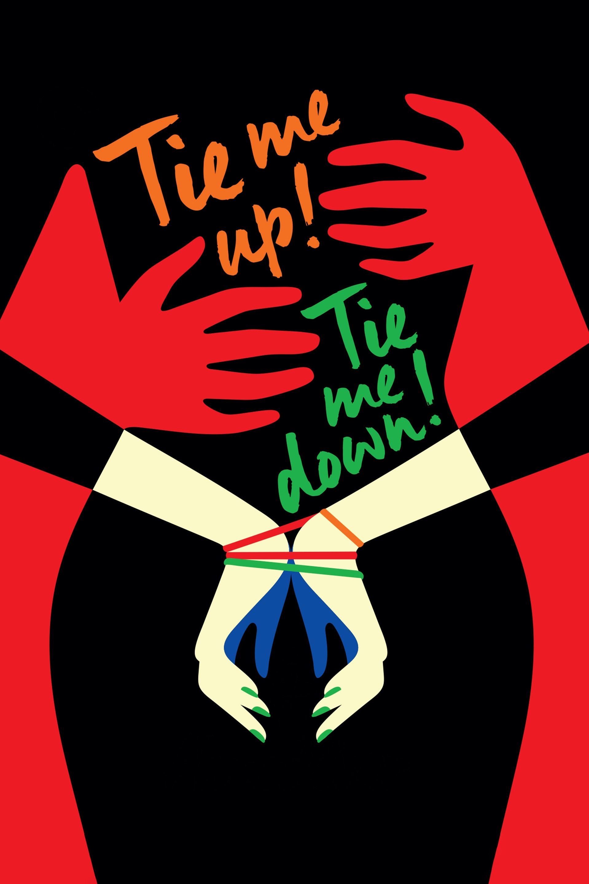 Tie Me Up! Tie Me Down!