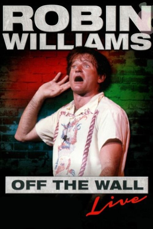 Robin Williams: Off the Wall