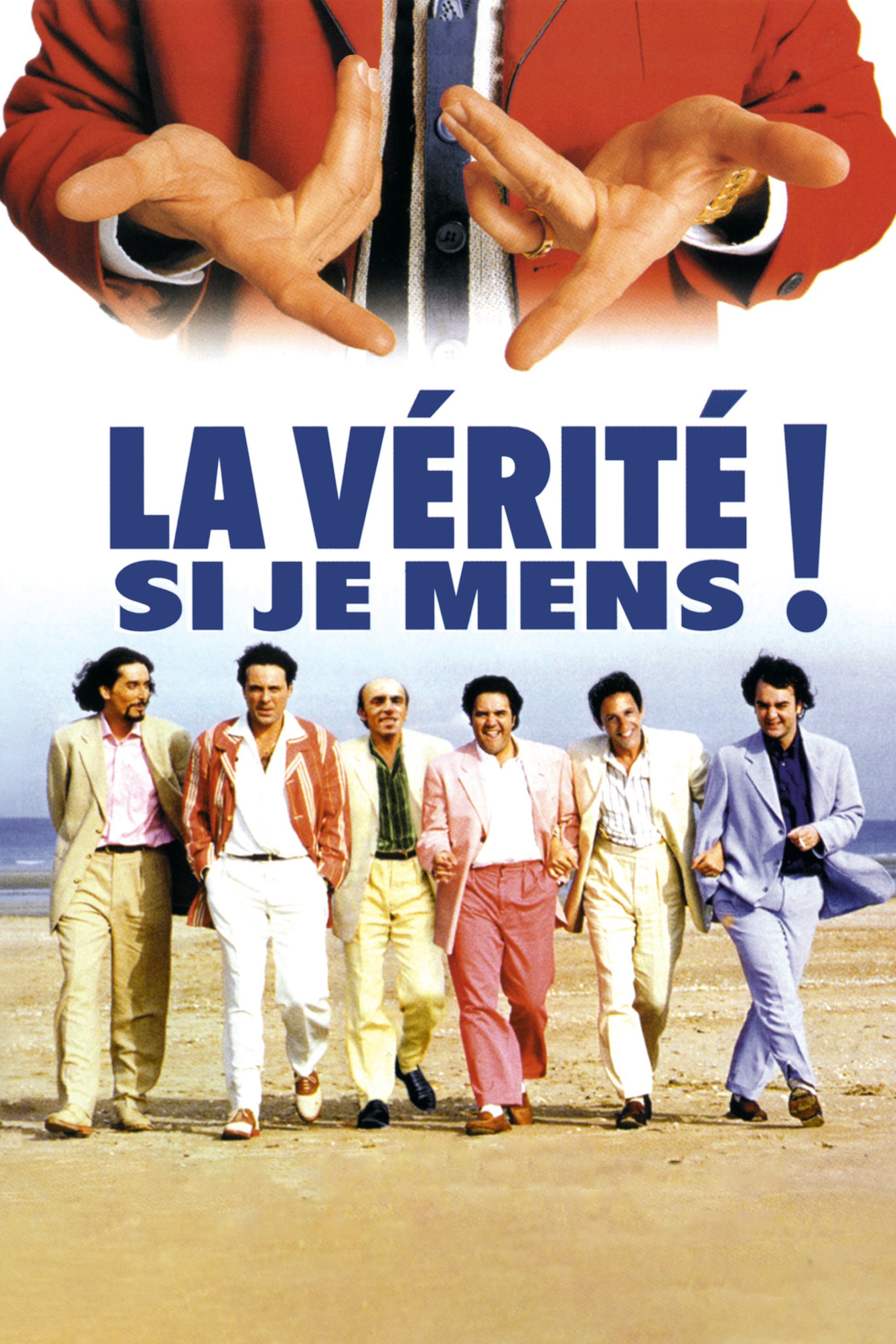 La Vérité si je mens !