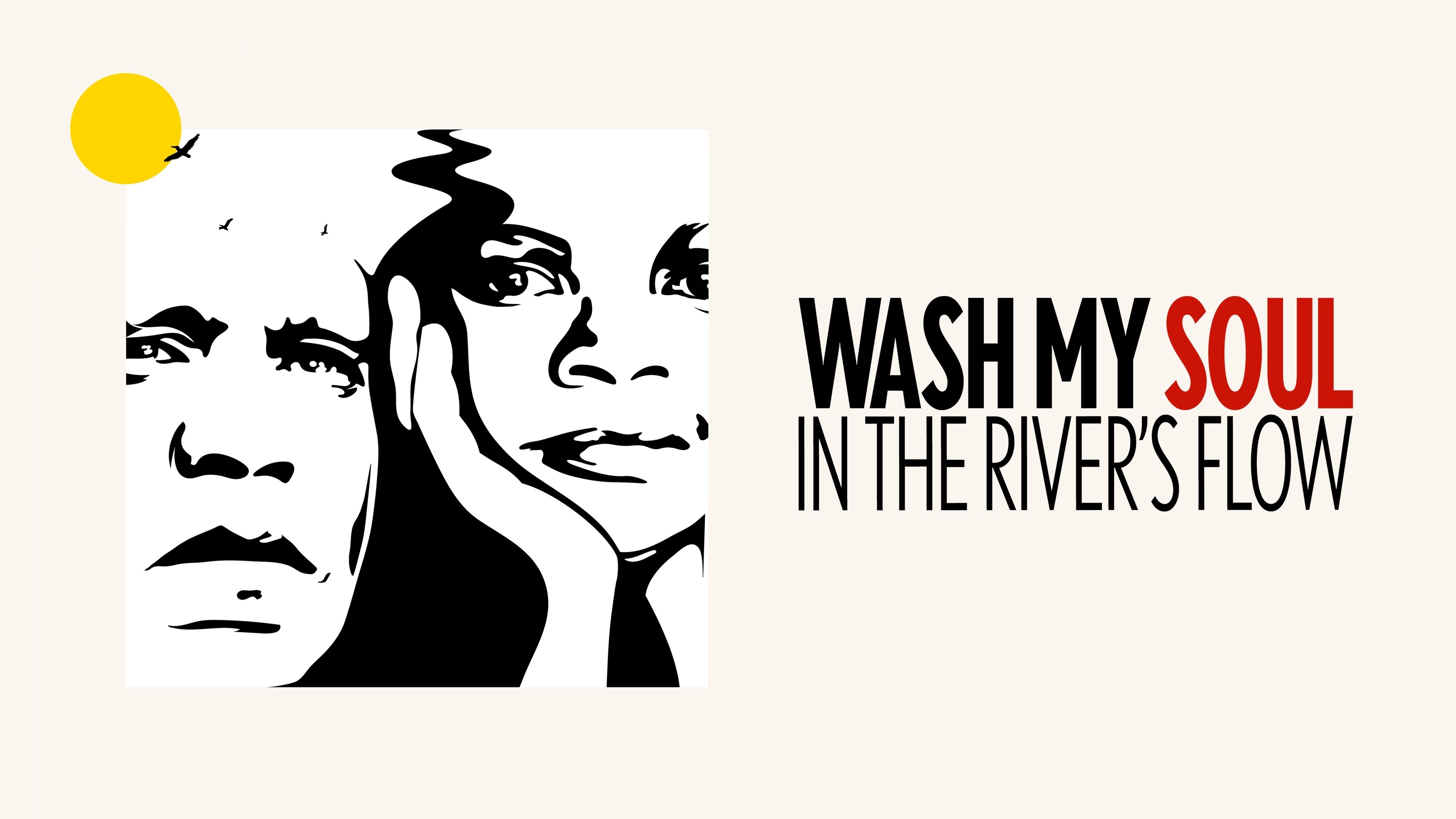 Wash My Soul in the River's Flow (2022)