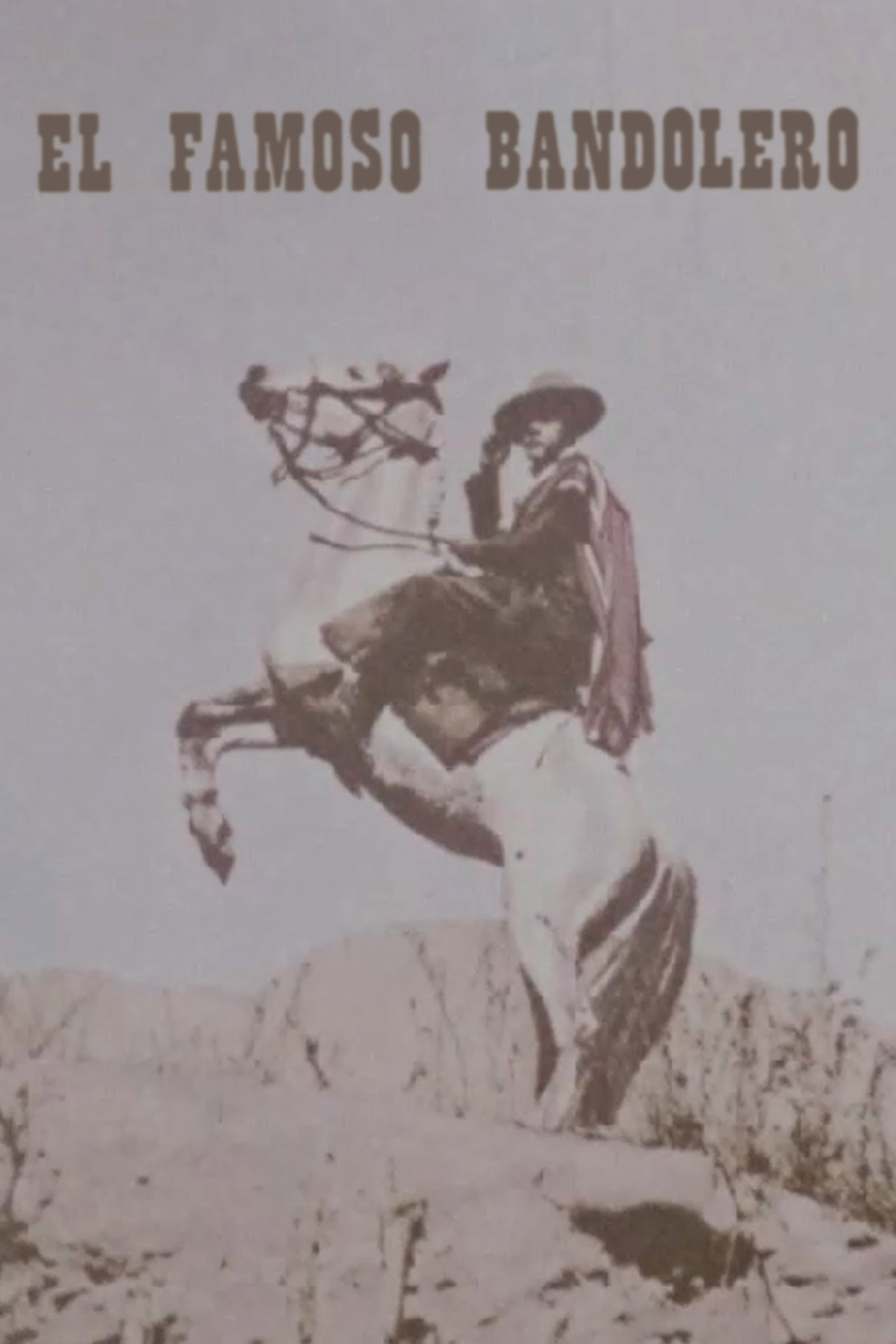 Poster for El famoso bandolero