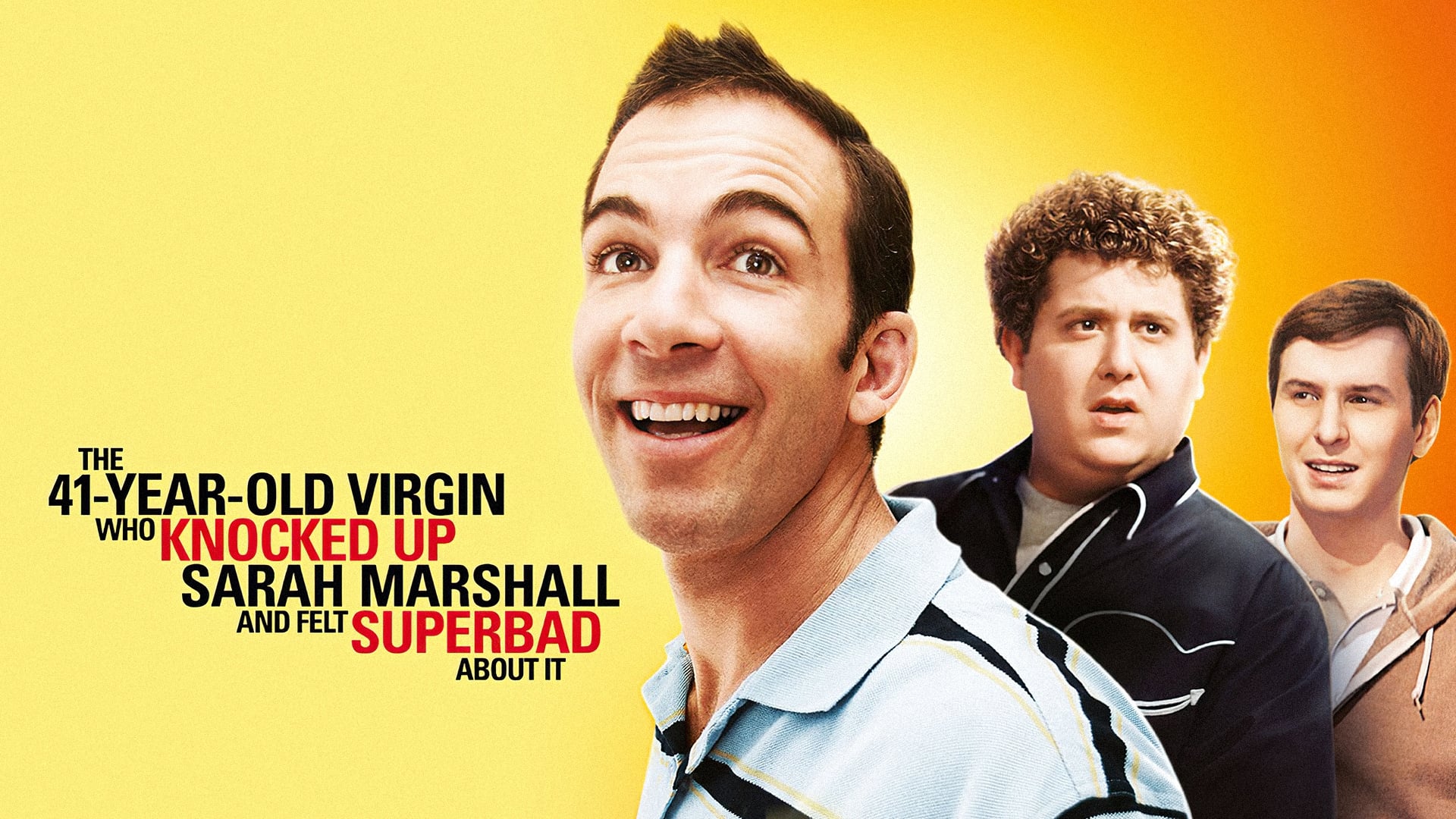 The 41–Year–Old Virgin Who Knocked Up Sarah Marshall and Felt Superbad About It (2010)