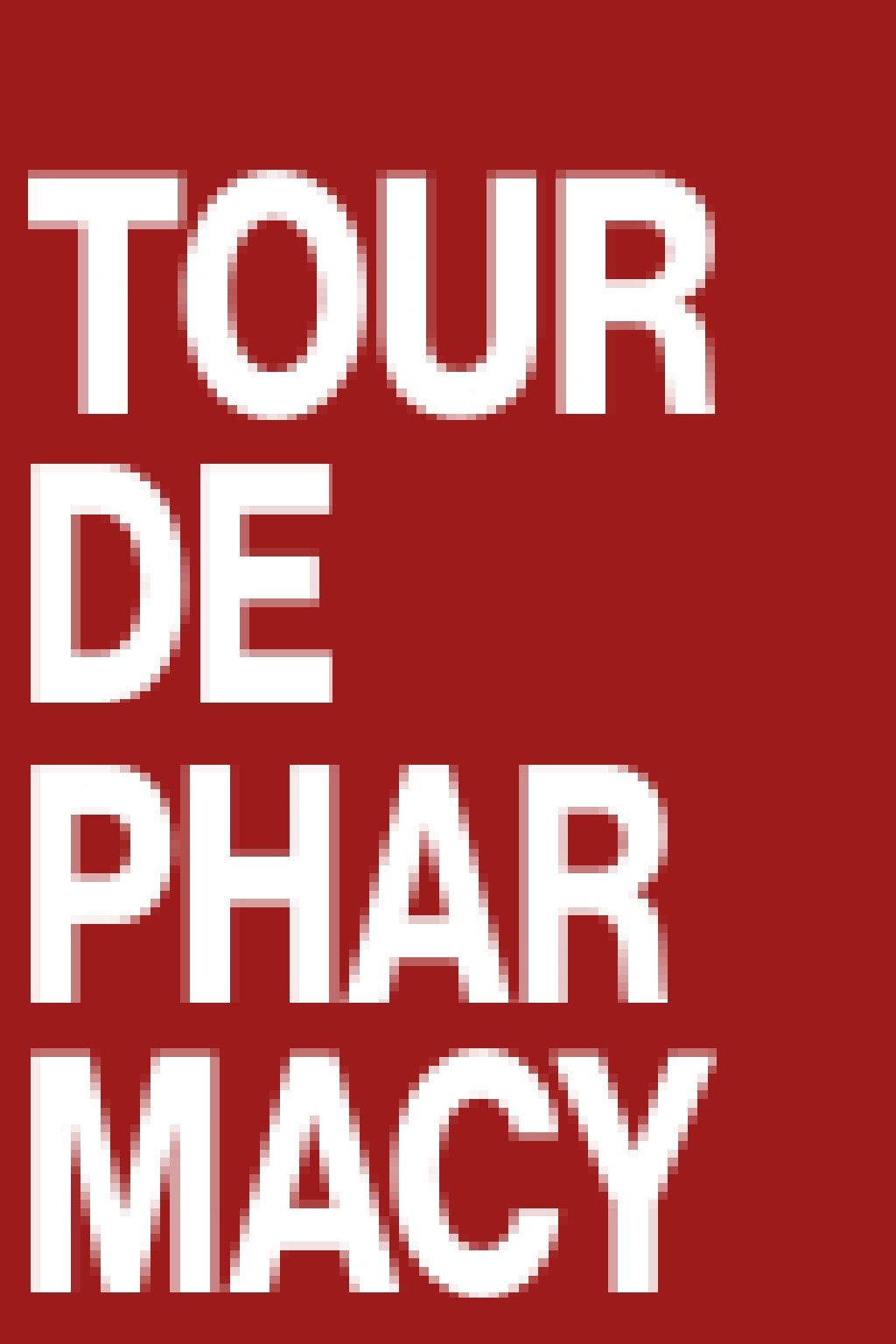 Tour de Pharmacy