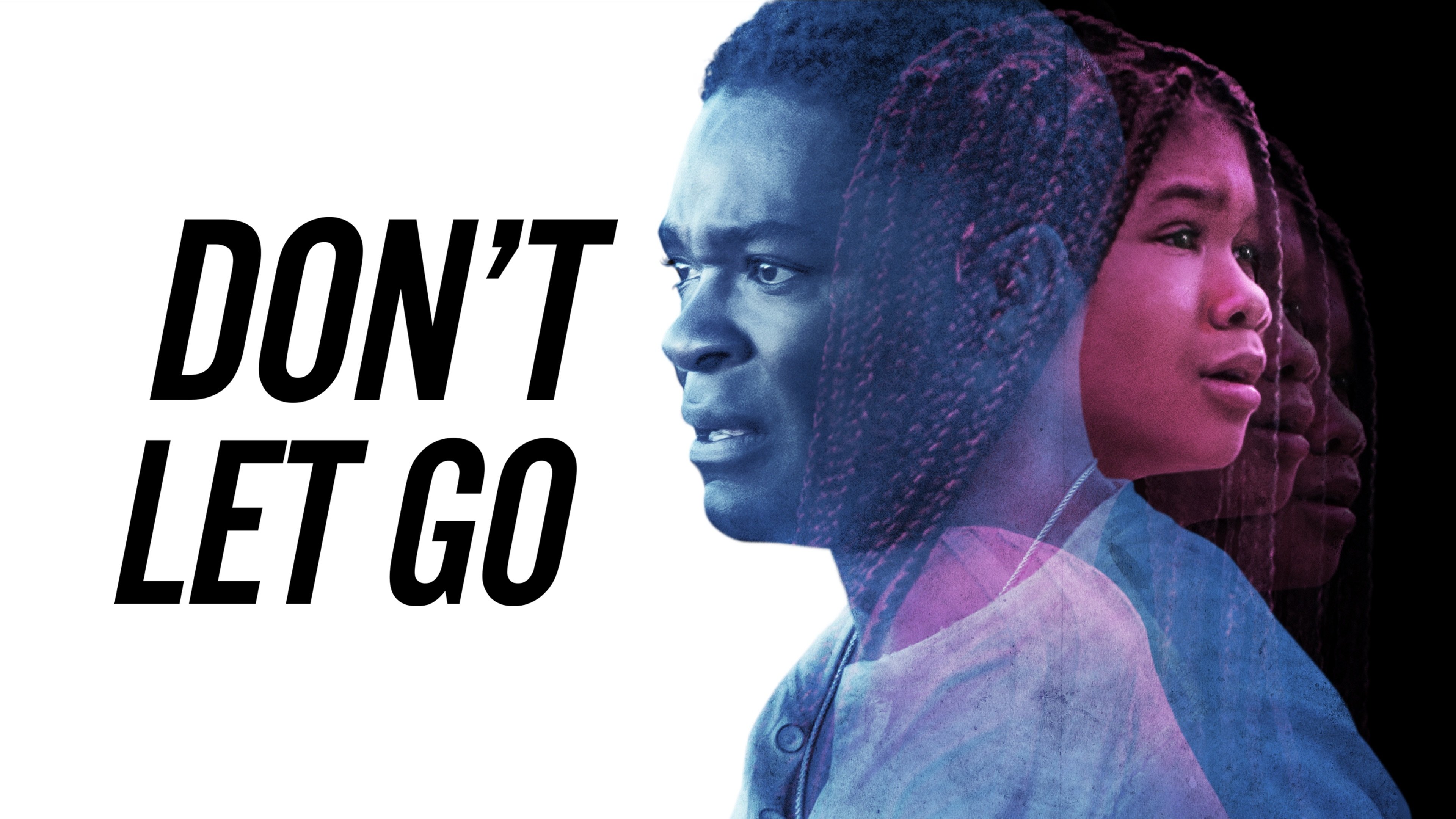 Don't Let Go (2019)