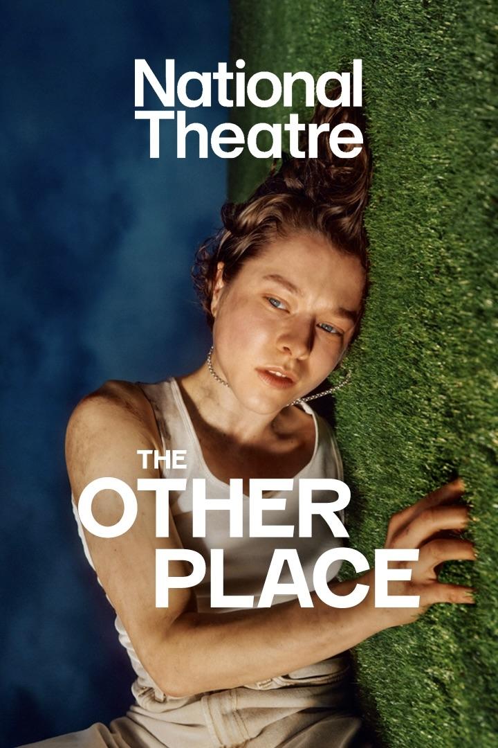 National Theatre Live: The Other Place