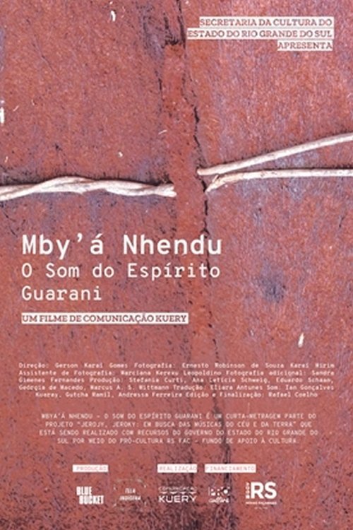 Mby'Á Nhendu - O Som do Espírito Guarani