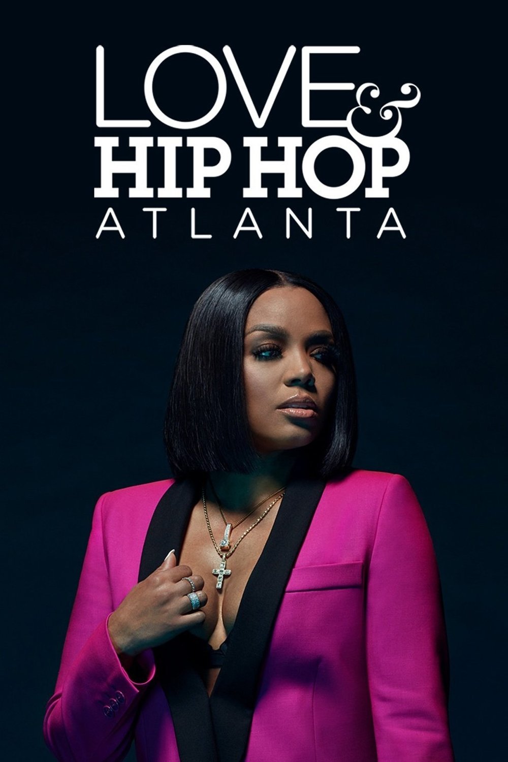 Love & Hip Hop Atlanta Poster