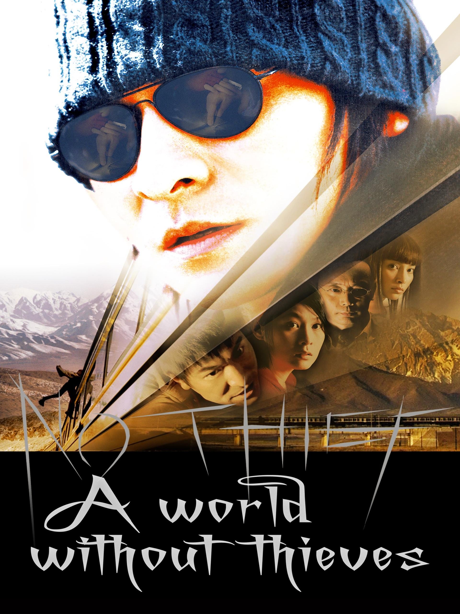 A World Without Thieves