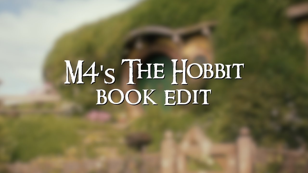 M4's The Hobbit Book Edit (2021)