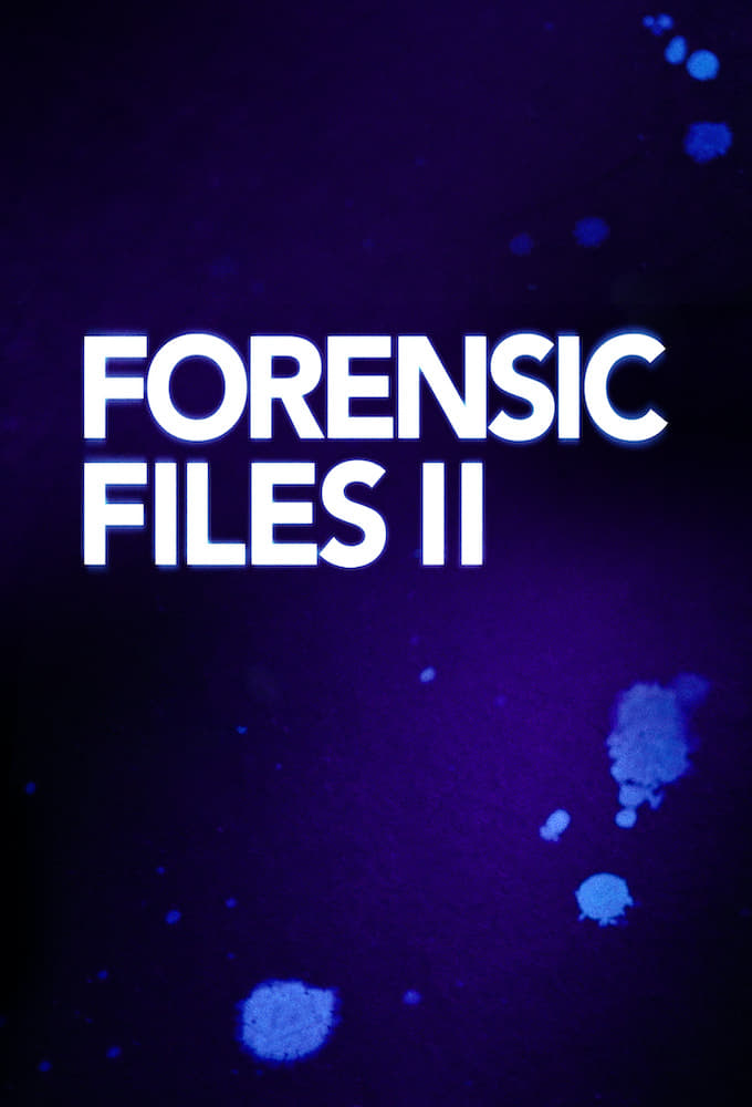 Forensic Files Ii The Poster Database Tpdb