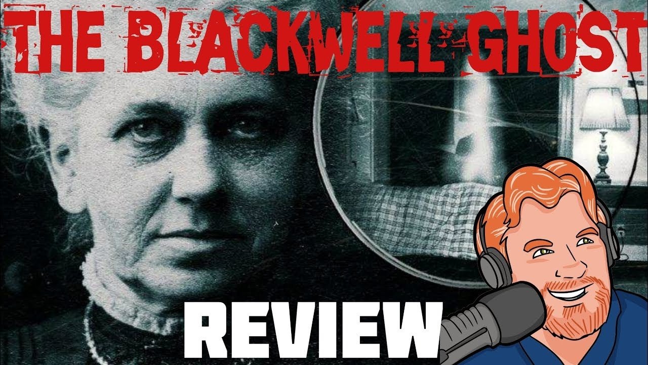 The Blackwell Ghost (2017)