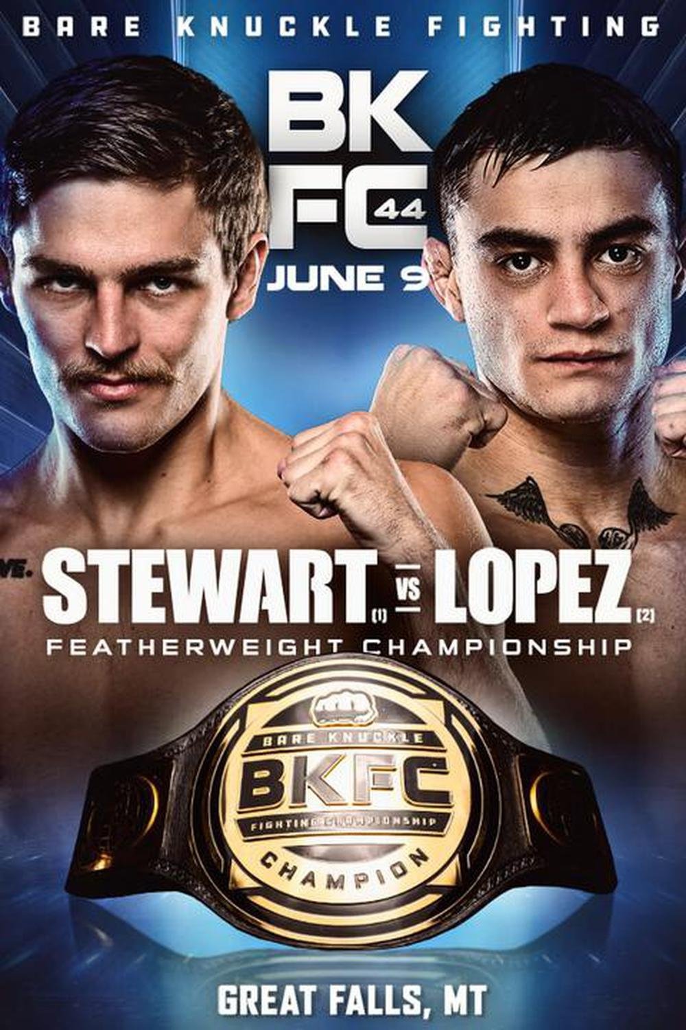 BKFC 44: Stewart vs. Lopez BKFC 44: Stewart vs. Lopez