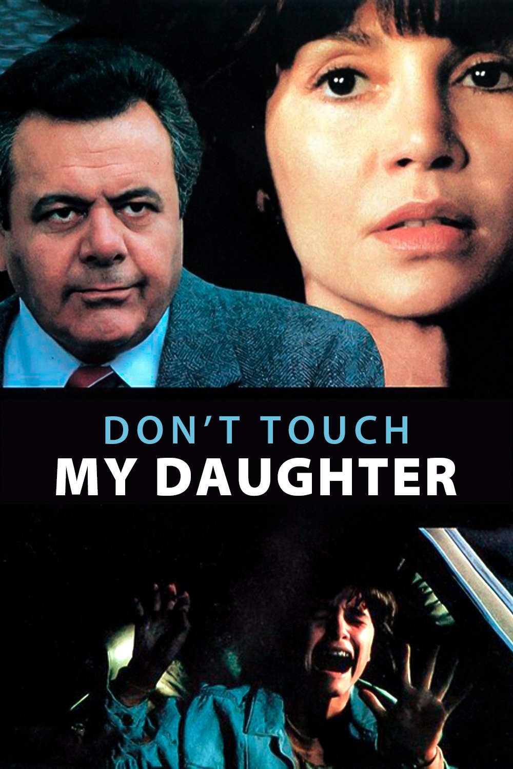 Don't Touch My Daughter