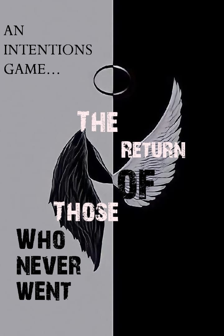 The Return Of Those Who Never Went