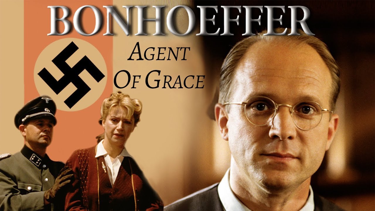 Bonhoeffer: Agent of Grace