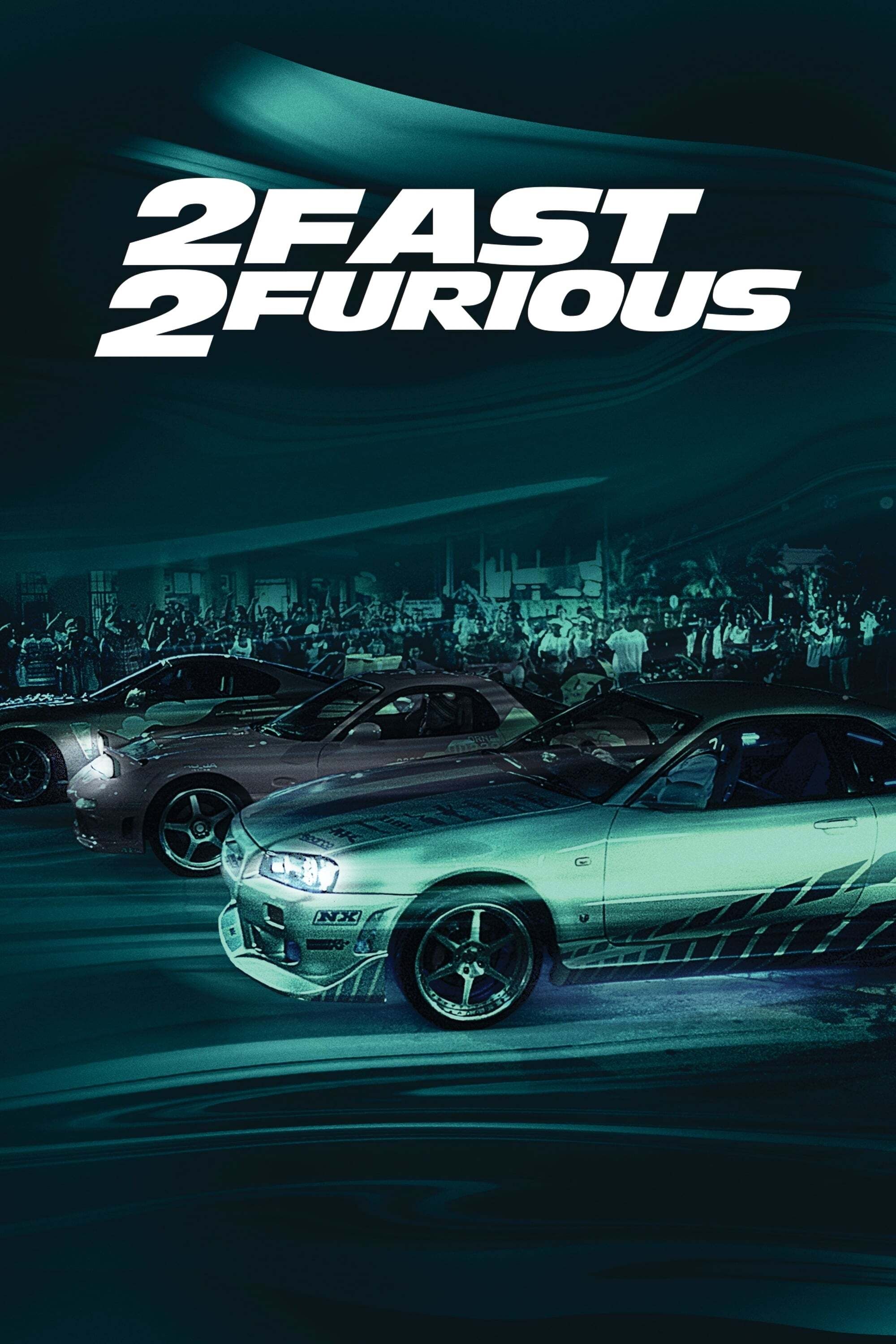 2 Fast 2 Furious