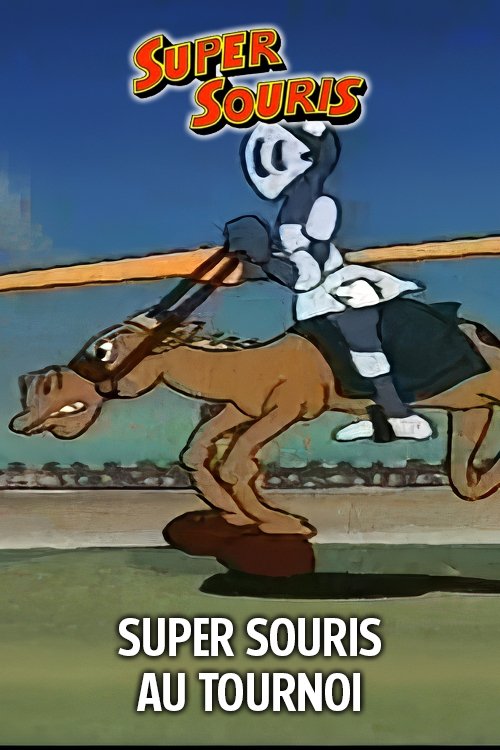 Movie image of : Super Souris Au Tournoi