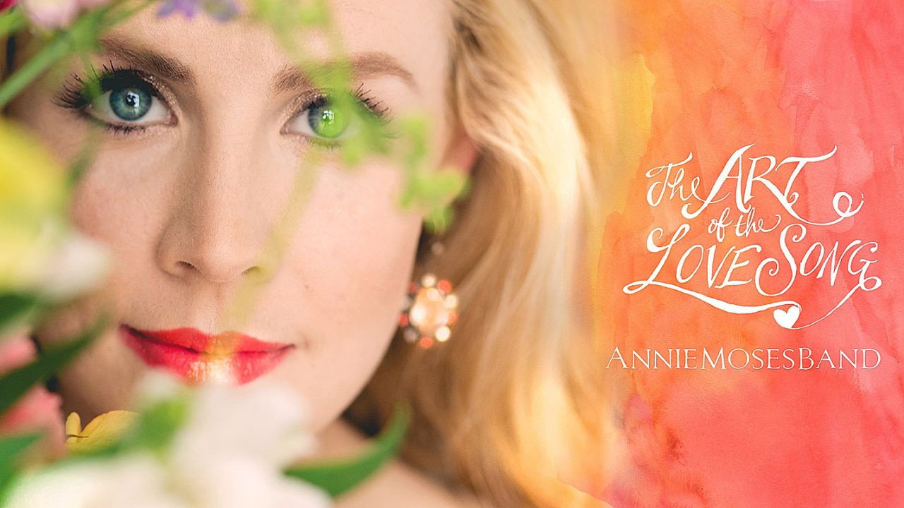 Annie Moses Band - The Art Of The Love Song (2015) backdrop
